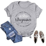 Way Maker Miracle Worker Promise Keeper Light in The Darkness T-Shirt Way Maker Shirt for Women