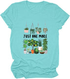 Femmes juste une plante de plus T-Shirt plante maman t-shirts plantes d'intérieur cadeau