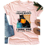 Damen Das ist, was ich tue. Ich lese Bücher. Ich trinke Wein und ich weiß Dinge. Katze. Vintage. Haustierliebhaber. T-Shirt