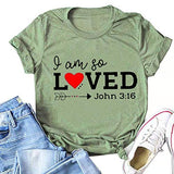 I Am So Loved Shirt John 3:16 T-Shirt for Women