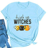 Drink Up Witches T-Shirt für Frauen Halloween Shirt