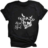 Damen T-Shirt mit Aufschrift „Herd That Cow“
