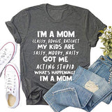 I'm A Mom Classy Bougie Ratchet My Kids are Sassy Moody Nasty T-Shirt for Women