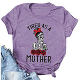 Tired As A Mother T-Shirt for Mom Life Shirt