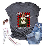 Damen OMG Santa I Know Him Lustiges Weihnachts-T-Shirt mit Weihnachtsmann-Motiv