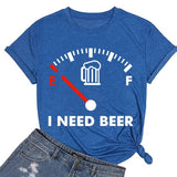 I Need Beer Tee Shirt Drinking Beer ShirtFunny Beer Shirt for Women