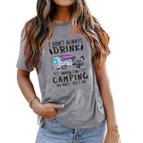 Camping avec des t-shirts à boire Femmes Je ne bois pas toujours quand je fais du camping T-shirt graphique