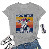 Women Moo Bitch Get Out The Hay T-Shirt Heifer Graphic Shirt