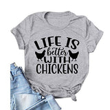 Women Life is Better with Chickens T-Shirt