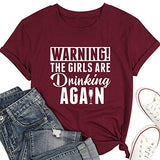 Warnung für Frauen: Die Mädchen trinken wieder T-Shirt