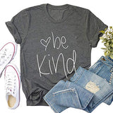 T-shirt Be Kind pour femmes, chemise de gentillesse