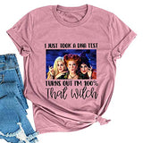 I Just Took a DNA Test Turns Out I'm 100% That Witch T-Shirt for Women