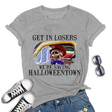 Get in Losers Wir retten Halloweentown T-Shirt für Frauen Halloween Shirt