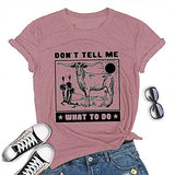 Les femmes ne me disent pas quoi faire T-shirt drôle de génisse chemise graphique de vache