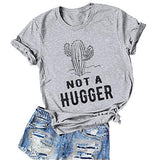 T-Shirt Cactus pour femmes, pas un Hugger