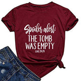 Frauen Spoiler Alarm Das Grab war leer Lukas 24:24 T-Shirt