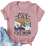 Frauen, die eine Katze sind, sind eine Ehre, eine Katzenmutter zu sein, ist unbezahlbar T-Shirt