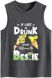Women If Lost or Drunk Please Return to Bestie Tank Tops Shirt