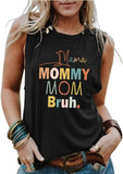 Women Mama Mommy Mom Bruh Tank Tops Shirt