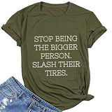 T-shirt Les femmes cessent d'être la plus grande personne qui coupe leurs pneus