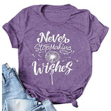Women Never Stop Making Wishes T-Shirt