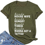 Damen T-Shirt mit Aufschrift „Kinda House Wife, Kinda Hungry, Kinda Tried“
