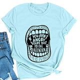 T-shirt Femme si vous n'êtes pas en colère, vous ne faites pas attention