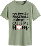 Baseball Mom Tees Women My Favorite Baseball Player Calls Me Mom T-Shirt