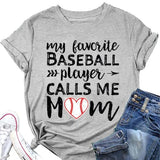 Baseball Mom Tees Women My Favorite Baseball Player Calls Me Mom T-Shirt