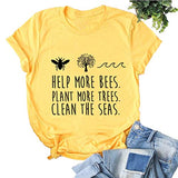 Women Help More Bees Plant More Trees Clean The Seas T-Shirt