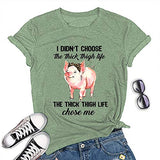 Women I Didn't Choose The Thick Thigh Life Funny T-Shirt Pink Pigs with Bandana Cute Shirt
