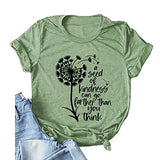 Damen T-Shirt „Ein Samen der Güte kann weiter gehen, als Sie denken“