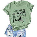 FZLYE Some See A Weed Others See A Wish Letter Print Graphic T-Shirt Dandelion Graphics Short Sleeve Tees