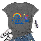 Les femmes sourient si vous êtes mort à l'intérieur T-shirt chemise graphique arc-en-ciel drôle pour les femmes