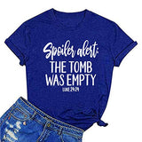 Frauen Spoiler Alarm Das Grab war leer Lukas 24:24 T-Shirt