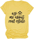 Real Estate Agent Tees Women Ask Me About Real Estate Realtor T-Shirt