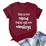 Das ist mein Zirkus, das sind meine Affen, T-Shirt, Mama-Leben