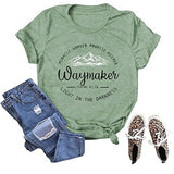 Way Maker Miracle Worker Promise Keeper Light in The Darkness T-Shirt Way Maker Shirt for Women