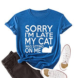 T-Shirt drôle pour femmes, désolé, je suis en retard, mon chat était assis sur moi