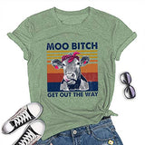 Women Moo Bitch Get Out The Hay T-Shirt Heifer Graphic Shirt