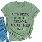 T-shirt Les femmes cessent d'être la plus grande personne qui coupe leurs pneus