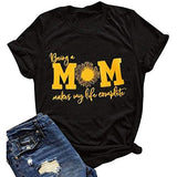 Women Being a Mom Makes My Life Complete T-Shirt Mom Shirt