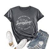 When You Can't Find The Sunshine Be The Sunshine Women T-Shirt