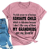 Women My Grandkids are My Favorite T-Shirt Grandma Funny Gift Shirt