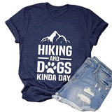 Wandern und Hunde Kinda Day T-Shirt für Frauen Wandershirt Hund Mama Shirt