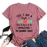 T-Shirt für Damen mit Aufschrift „Yes I Am A Dog Mom“
