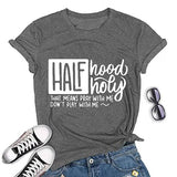 Half Hood Half Holy T-Shirt Pray with Me Don't Play with Me T-Shirt for Women