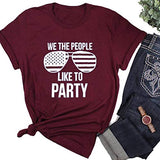 Women We The People Like to Party T-Shirt 4th of July Tee