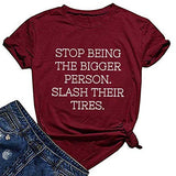 T-shirt Les femmes cessent d'être la plus grande personne qui coupe leurs pneus