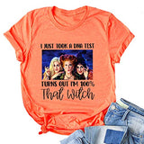 I Just Took a DNA Test Turns Out I'm 100% That Witch T-Shirt for Women